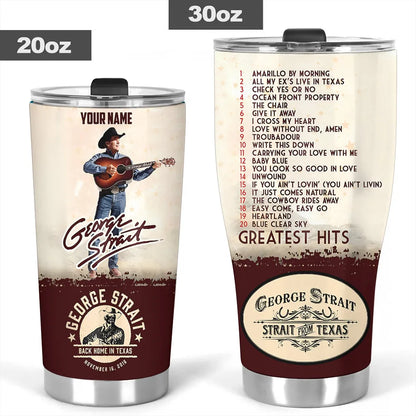 LIMITED EDITION - NEW CUSTOMIZED GEORGE STRAIT TUMBLER CUP