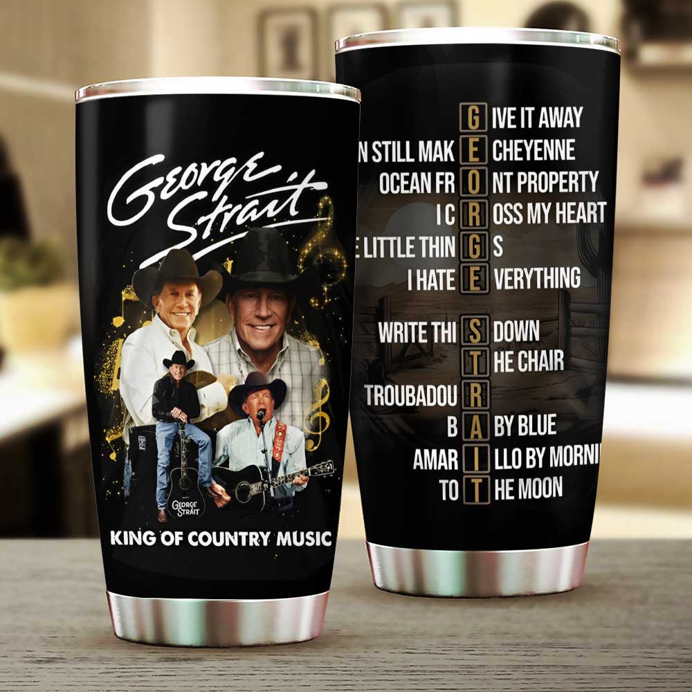 LIMITED EDITION - NEW CUSTOMIZED GEORGE STRAIT TUMBLER CUP